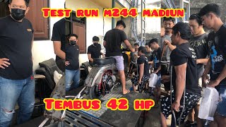 M244 MADIUN TEMBUS 42 HP DI TEST RUN DYNO ‼️ [upl. by Henrie]