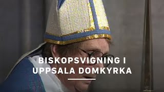 Biskopsvigning i Uppsala Domkyrka  Christina Odenberg [upl. by Atiuqal]