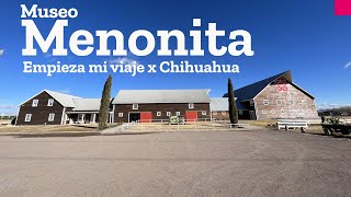 Museo Menonita en Cuauhtémoc Chihuahua [upl. by Pacifica]