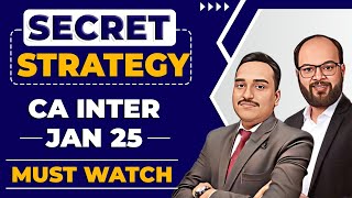 Secret Strategy CA Inter Jan 25  How to Clear CA Inter Both Groups in First Attempt  ICAI Exam [upl. by Llerud]