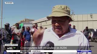 Licence Protest  Commuters left stranded in KZN [upl. by Zia]