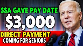 PAY DATES ARE CONFIRMED  NEW 3000 DIRECT PAYMENTS ARE COMING FOR ALL SOCIAL SECURITY SSI SSDI amp VA [upl. by Klos622]