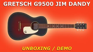 GRETSCH G9500 Jim Dandy Parlor Guitar • Unboxing  Demo [upl. by Brockwell792]