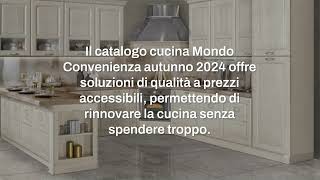 Mondo Convenienza cucina catalogo autunno 2024 [upl. by Jeno680]