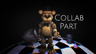 FNAF  P3D  Collab part  Part 9 [upl. by Ahsela875]