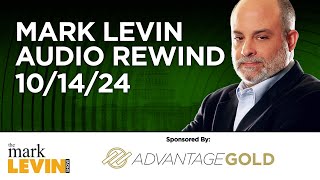 Mark Levin Audio Rewind  101424 [upl. by Sema]