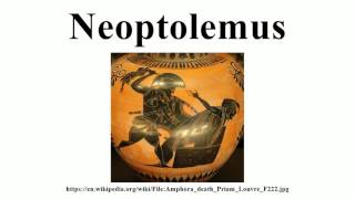 Neoptolemus [upl. by Noval967]