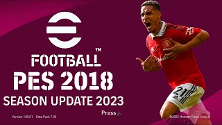 PES 2018 PATCH 20232024 V2 by OOP 04 INSTALLATION [upl. by Allicserp]