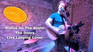 Riders On The Storm  Denis Efimenko  Live Looping Cover The Doors [upl. by Kcod608]