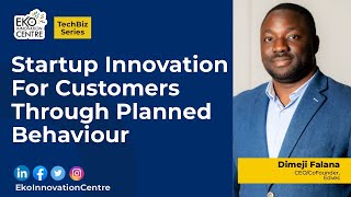 Startup Innovation For Customers Through Planned Behaviour [upl. by Tamberg157]