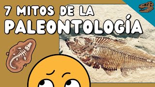 7 Mitos de la PALEONTOLOGÍA  Y ¿cómo enseñar clasificación biológica moderna [upl. by Danyette]