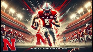 Husker Strong Never Retreat  Pop Version  Nebraska Football Hype Video [upl. by Tamis222]