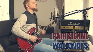 Parisienne Walkways  Gary Moore GuitarVocal Cover [upl. by Inafit767]