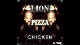 OST LION PIZZA CHICKEN [upl. by Onid]