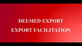 Deemed Export Export through Merchant Exporter and Import under EPCG or Advance Authorisation [upl. by Ellekcir919]