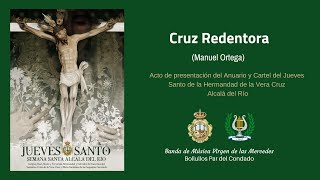 Cruz Redentora Manuel Ortega BM Virgen de las Mercedes de Bollullos [upl. by Elauqsap]