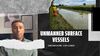 Engineering Explained  Unmanned Surface Vessels USVs [upl. by Reynolds]