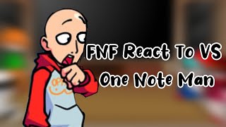 FNF React to Friday Night Funkin VS One Note Man  Saitama One Punch Man Anime FNF ModHard [upl. by Adnawad]