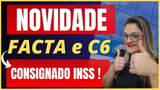 🔴 SUPER NOVIDADE   BANCO FACTA e C6  CONSIGNADO INSS  ANIELI EXPLICA [upl. by Sethi]