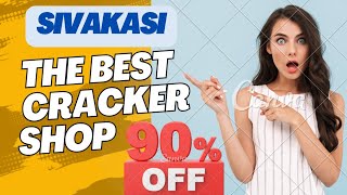 Best cracker shop in Sivakasi Review and testing [upl. by Kentigera918]