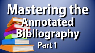 APAMLA Annotated Bibliography Complete Guide to Writing the Annotated Bib Part 1 [upl. by Eirojam]