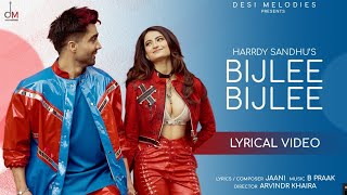 Harrdy Sandhu  Bijlee Bijlee Lyrical Video Palak Tiwari  Jaani  BPraak  Arvindr Khaira [upl. by Corbet]