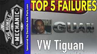 Top 5 Failures  Volkswagen Tiguan [upl. by Alurta722]