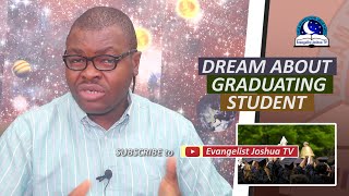 DREAM ABOUT GRADUATING STUDENT  Biblical Meaning of Graduation [upl. by Zalea356]