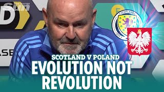 SCOTLAND v POLAND Steve Clarke wants ‘evolution not revolution’ as Scotland begin Nations League [upl. by Hotze]