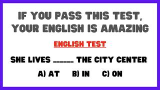 ENGLISH GRAMMAR TEST  IF YOU PASS THIS TEST YOUR ENGLISH IS AMAZING  MIXED GRAMMAR TEST [upl. by Sissie]