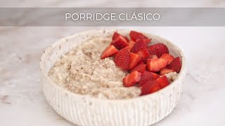 Como hacer el Porridge clásico con fresas receta fácil [upl. by Siram]