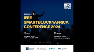 Day 1 IEEE SMARTBLOCK4AFRICA Conference 2024 recap [upl. by Artamas]