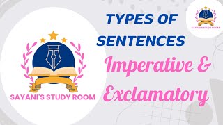 Types of Sentences Imperative and Exclamatory Sentence [upl. by Reywas520]