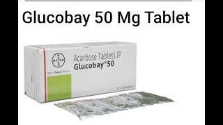 glucobay 50mg Tablet in hindi  Acarbose 50 mg hindi uses side effects benefits by Niraj nk singh [upl. by Rush302]