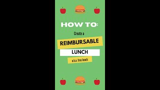 How to Create a Reimbursable Meal [upl. by Porett]