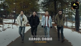 KARSEL DAWA repriseCrowners [upl. by Moyra]