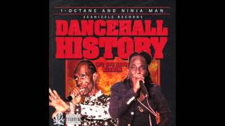 IOctane and Ninja Man Dancehall history [upl. by Drhcir782]