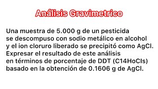 Gravimetria 19 Determinar  de DDT [upl. by Ruder]