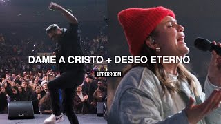 Dame A Cristo Give Me Jesus  Deseo Eterno  UPPERROOM  Marcos Brunet x Abbie Gamboa [upl. by Beau]