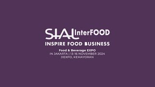 SIAL Interfood 2024  The BIGGEST food amp beverage exhibition in South East Asia [upl. by Wendi]