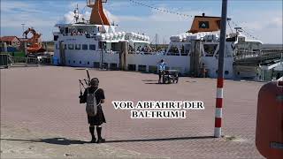 Abschied von Baltrum quotAuf Wiedersehn quot  Mit Freddy the Piper [upl. by Greerson152]