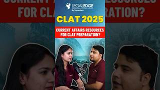 Best Current Affairs Resources for CLAT 2025 Preparation [upl. by Ahsaenat]