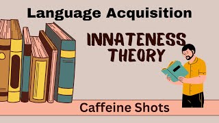 Innateness Theory I Language Acquisition TheoryI Cognitive psychology [upl. by Virge]