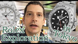 Rolex Explorer 2 History and Hunt in Tokyo Japan [upl. by Nospmoht551]