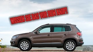 Warum habe ich Volkswagen Tiguan 1 verkauft Nachteile eines gebrauchten Tiguan mit Kilometerstand [upl. by Verneuil]