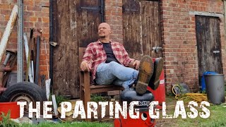 The Parting Glass Irish Traditional [upl. by Brine]