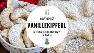 Vanillekipferl Vanilla Crescent Cookies [upl. by Aruasi562]