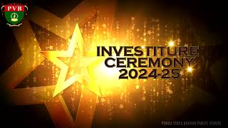 INVESTITURE CEREMONY 2024 25 [upl. by Dorin]