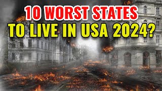 10 Worst States to Live in the United States 2024 [upl. by Jolee]