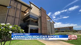 Lahainaluna High School staff returns back to the classroom [upl. by Ahsemot201]